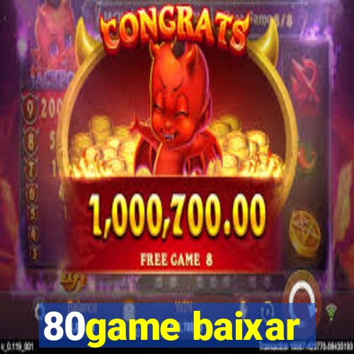 80game baixar